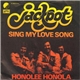 Jackpot - Sing My Love Song / Honolee Honola