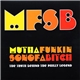 Various - Mutha Funkin Sonofa Bitch (The Truth Behind The Philly Legend)