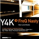 FreQ Nasty - Y4K → FreQ Nasty - Next Level Breaks