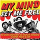 The House Guests Meet The Complete Strangers & Bootsy, Phelps & Gary - My Mind Set Me Free