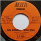 Z.Z. Hill - Mr. Nobody, Somebody