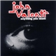 John Valenti - Anything You Want